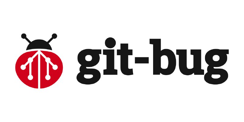 GitHub - git-bug/git-bug: Distributed, offline-first bug tracker embedded in git