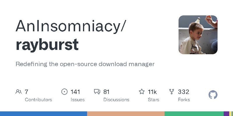 GitHub - AnInsomniacy/rayburst: Redefining the open-source download manager