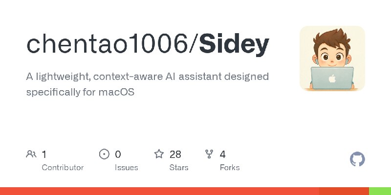 GitHub - chentao1006/Sidey: A lightweight, context-aware AI assistant designed specifically for macOS