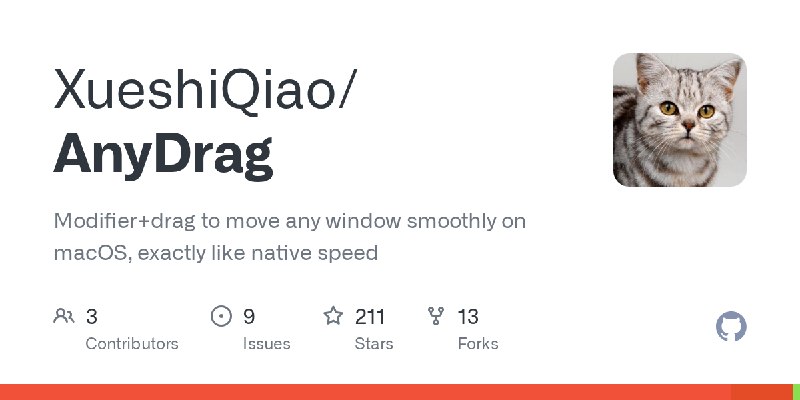 GitHub - XueshiQiao/AnyDrag: Modifier+drag to move any window smoothly on macOS, exactly like native speed