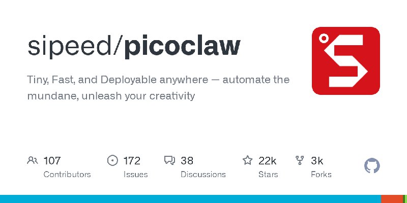 GitHub - sipeed/picoclaw: Tiny, Fast, and Deployable anywhere — automate the mundane, unleash your creativity