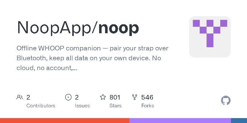 GitHub - NoopApp/noop: Offline WHOOP companion — pair your strap over Bluetooth, keep all data on your own device. No cloud, no…