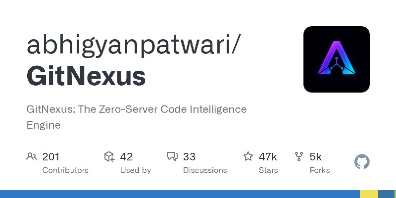 GitHub - abhigyanpatwari/GitNexus: GitNexus: The Zero-Server Code Intelligence Engine