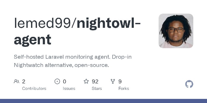 GitHub - lemed99/nightowl-agent: Self-hosted Laravel monitoring agent. Drop-in Nightwatch alternative, open-source.