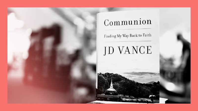 J.D. Vance’s Catholicism
