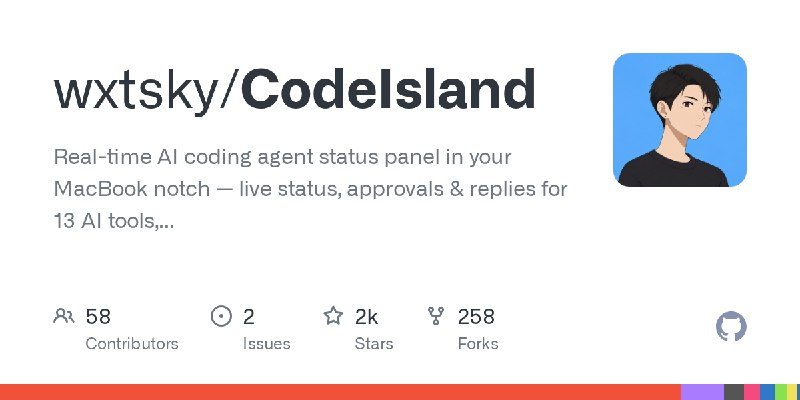 GitHub - wxtsky/CodeIsland: Real-time AI coding agent status panel in your MacBook notch — live status, approvals & replies for…