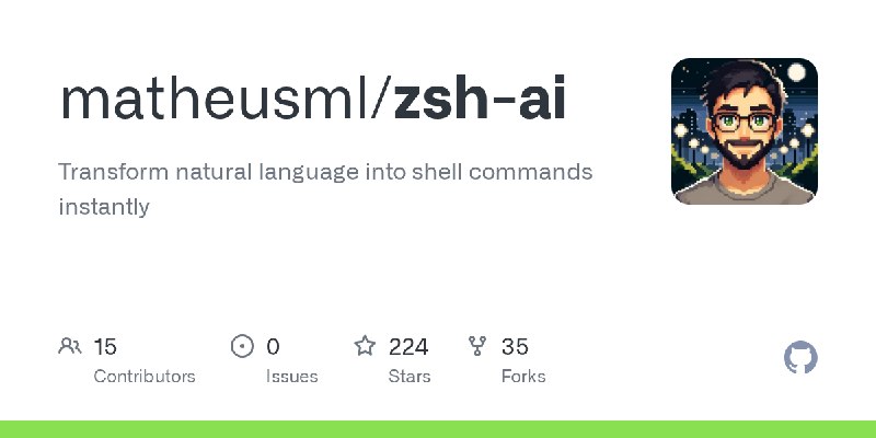 GitHub - matheusml/zsh-ai: Transform natural language into shell commands instantly