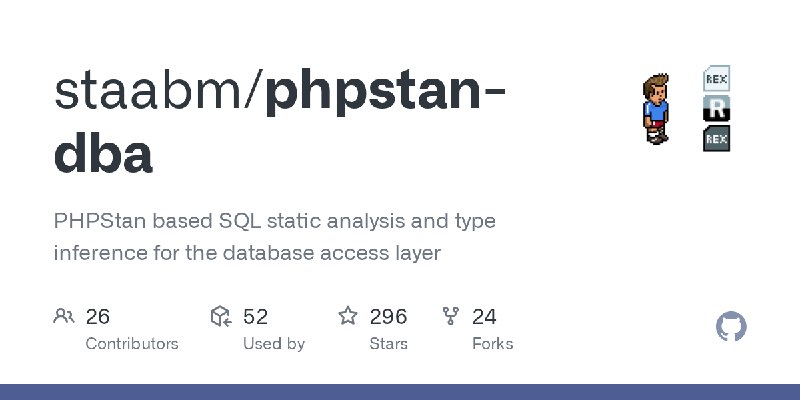 GitHub - staabm/phpstan-dba: PHPStan based SQL static analysis and type inference for the database access layer