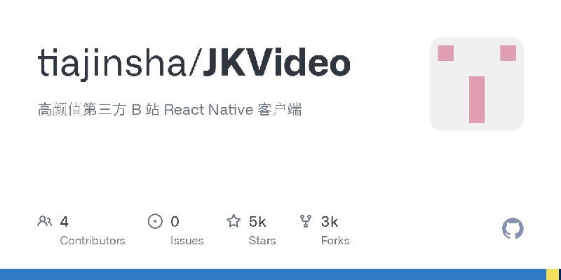 GitHub - tiajinsha/JKVideo: 高颜值第三方 B 站 React Native 客户端