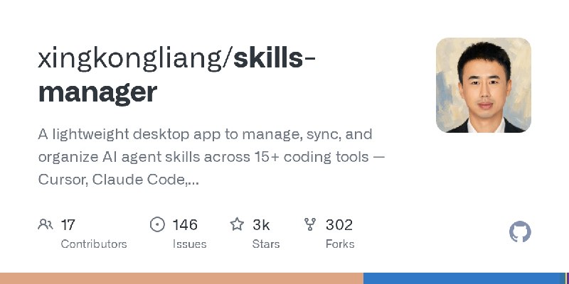 GitHub - xingkongliang/skills-manager: A lightweight desktop app to manage, sync, and organize AI agent skills across 15+ coding…