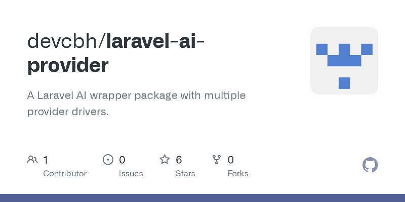 GitHub - devcbh/laravel-ai-provider: A Laravel AI wrapper package with multiple provider drivers.