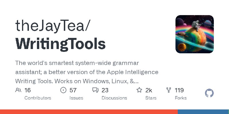 GitHub - theJayTea/WritingTools: The world's smartest system-wide grammar assistant; a better version of the Apple Intelligence…