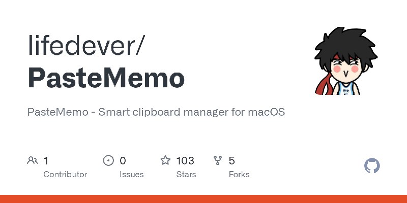 GitHub - lifedever/PasteMemo: PasteMemo - Smart clipboard manager for macOS