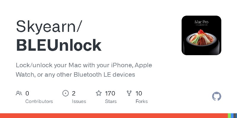 GitHub - Skyearn/BLEUnlock: Lock/unlock your Mac with your iPhone, Apple Watch, or any other Bluetooth LE devices